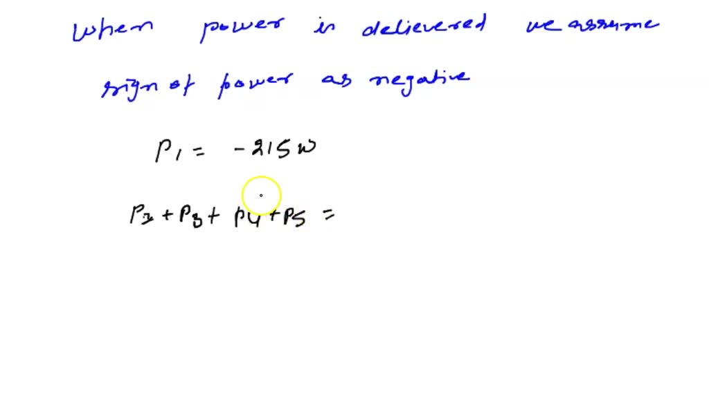 SOLVED: The figure below shows a circuit with five elements: If P1 ...