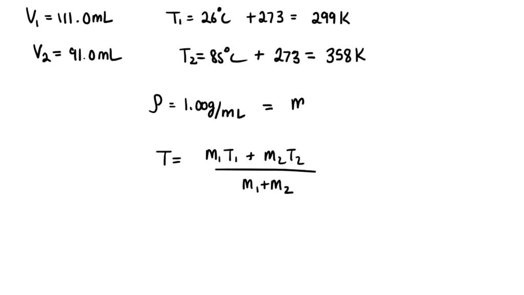 SOLVED: When 146.0 mL of water at 26.0Â°C is mixed with 66.0 mL of ...