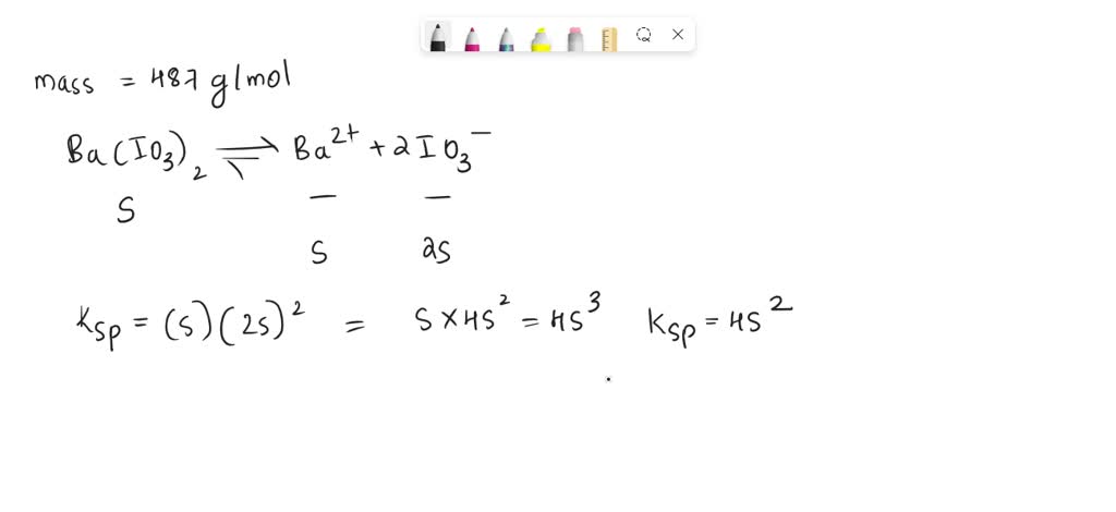 SOLVED: Calculate The Solubility Of Ba(IO3)2 In A Solution, 60% OFF