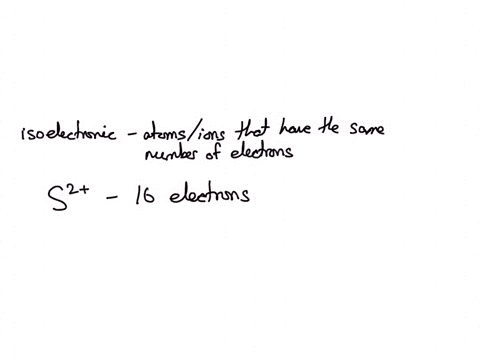 which-of-the-following-atoms-and-ions-is-are-isoelectronic-with-straight-s-to-the-power-of-2-plus-end-exponent-ar-cl3-as3-si4