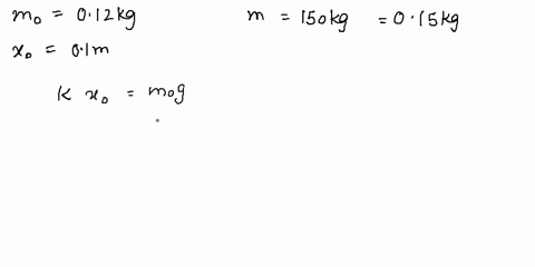 a-spring-in-vertical-position-is-bolted-into-a-fixed-beam-when-the-spring-isloaded-with-a-120-g-object-causing-the-spring-to-be-displaced-from-itsequilibrium-position-to-10-cm-it-was-loaded-31044