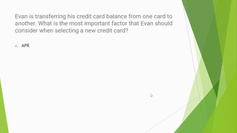 evan-is-transferring-his-credit-card-balance-from-one-card-to-another-what-is-the-most-important-factor-that-evan-should-consider-when-selecting-a-new-credit-card-apr-over-the-limittee-late-88107