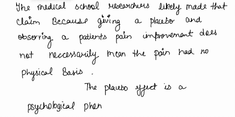 4-a-survey-of-physicians-found-that-some-doctors-give-placebo-to-patient-who-complains-of-pain-for-which-the-physician-can-find-no-cause-if-the-patients-pain-improves-these-doctors-conclude-20455