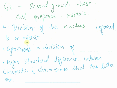 1-describe-the-events-that-occur-during-interphase-2-complete-or-respond-to-the-following-statements-division-of-the-1-is-referred-to-as-mitosis-cytokinesis-is-division-of-the-2-the-major-st-34745