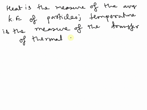 heat-is-the-measure-of-the-average-kinetic-energy-of-particles-temperature-is-the-measure-of-the-transfer-of-thermal-energy-true-or-false-98507