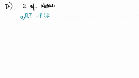 methods-a-northern-blot-b-qrt-pcr-c-rna-sequencing-d-2-of-the-above-es-all-of-the-above-1-quantifying-gene-expression-changes-of-a-specific-target-gene-between-wild-type-sample-and-a-mutant-13503