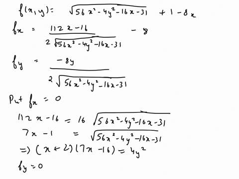 find-all-the-local-maxima-local-minima-and-saddle-points-of-the-function-fxy-v56x2-4y2-_-16x-31-1-8x-select-the-correct-choice-below-and-if-necessary-fill-in-the-answer-boxes-to-complete-you-53602