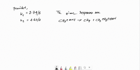 p17b9-the-gas-phase-decomposition-of-ethanoic-acid-at-1189-k-proceeds-by-way-of-two-parallel-reactions-1-chcooh-4-ch-co-2-chcooh-5-chco-ho-k374s-k465s-a-what-is-the-maximum-theoretical-yield-97356