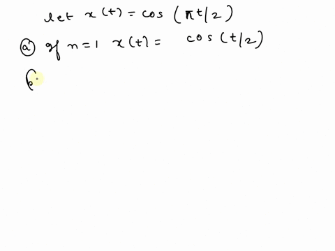 1-30-pts-let-xt-cosnt2-be-a-continuous-time-signal-a-sketch-the-signal-for-4t4-b-find-the-fundamental-period-of-the-signal-if-it-is-periodic-c-determine-if-the-signal-is-odd-even-or-neither-23498