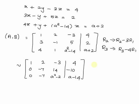 x-2y-3z-4-3x-y-5z-2-4x-y-a2-_-142-a-2-linear-equation-system-i-in-order-to-have-no-solution-ii-to-have-a-single-solution-iii-to-have-an-infinite-solution-calculate-the-values-that-a-can-take-12163