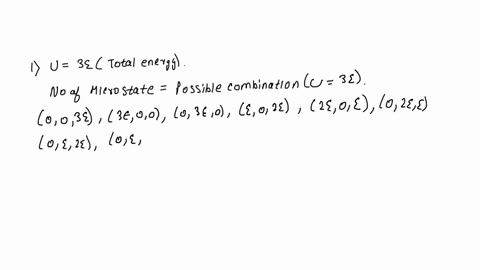 energy-38-1-2-3-oscillators-consider-a-system-of-three-harmonic-oscillators-shos-each-with-possible-energies-0-1-2e-3e-1-what-is-the-number-of-microstates-for-total-energy-u-3e-number-submit-96867