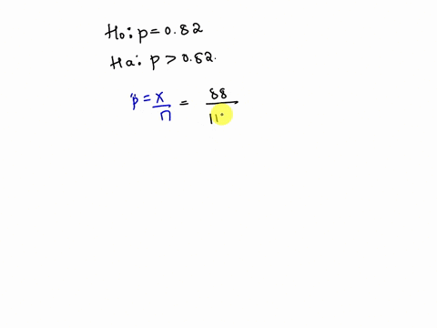 testing-h0p082-h1p082-your-sample-consists-of-115-subjects-with-88-successes-calculate-the-test-statistic-rounded-to-2-decimal-places-z-61912