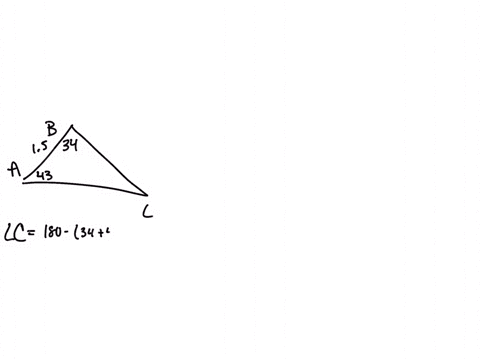 determine-whether-the-law-of-sines-or-the-law-of-cosines-is-needed-to-solve-the-triangle-a-43-b-34-c-15-solve-if-possible-the-triangle-if-two-solutions-exist-find-both-round-your-answers-to-03266