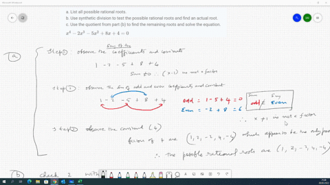a-list-all-possible-rational-roots-b-use-synthetic-division-to-test-the-possible-rational-roots-an-7-69552