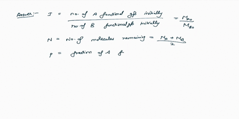 the-number-average-degree-of-polymerization-for-the-polymerisation-of-the-bifunctional-monomers-aa-and-bb-where-one-is-present-excess-given-by-dp-zrp-explain-the-meaning-of-cach-symbol-6-cal-73276
