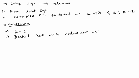 question-number-3-question-1-considering-an-one-period-general-equilibrium-model-similar-to-example-in-lec-ture-08slide-11-and-12also-the-experiment-2-from-lecture-07slide-13-is-also-a-good-68643
