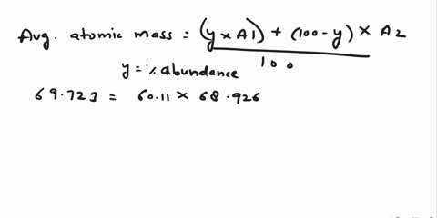 the-element-gallium-has-an-atomic-mass-of-69723-amu-and-exists-as-two-isotopes-one-isotope-is-ga-69-68926-amu-with-an-abundance-of-60111-what-is-the-mass-in-amu-of-the-other-isotope-76092