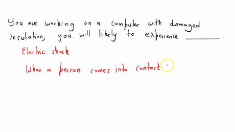 4-you-are-working-on-a-computer-with-damaged-insulation-you-will-likely-to-experience_______there-is-a-pool-where-you-can-choose-an-answer-61447