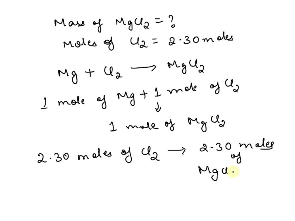 Solved What Is The Mass In Grams Of Magnesium Chloride That Can Be Produced From 230 Moles Of 2355