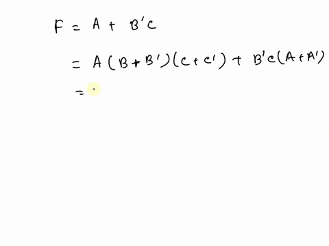 express-the-boolean-function-f-a-bc-as-a-sum-of-minterms-37689
