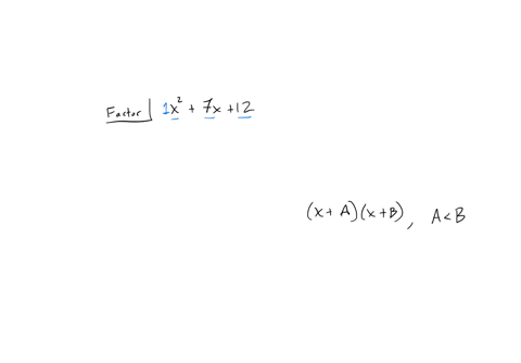 factor-the-polynomial-x-2-7-x-12-your-answer-can-be-written-as-x-a-x-b-where-a-b