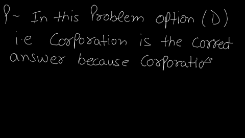 a-business-organized-as-a-separate-legal-entity-from-its-owners-is-a-proprietor-partnership-government-unit-corporation-03376