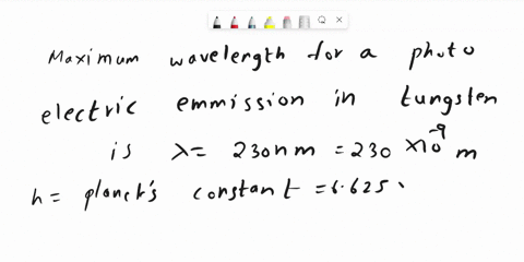 6-the-maximum-wavelength-for-photoelectric-emission-in-tungsten-is-230-nm-what-wavelength-of-light-must-be-used-in-order-for-electrons-with-a-maximum-energy-of-15-ev-to-be-ejected-7-electron-23466
