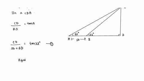 consider-the-following-diagram-and-use-trigonometry-t0-calculate-the-height-cd-angle-a-33-degrees-angle-cbd-66-degrees-and-line-segment-ab-50-meters-2-in-the-following-digram-90-bcd-9-degree-30063