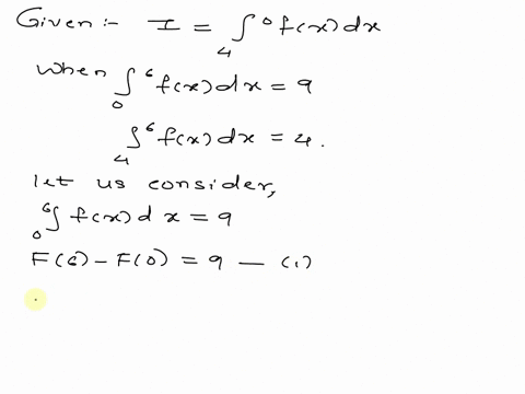 use-properties-of-integrals-to-determine-the-value-of-i-fx-d-when-fc-d-9-fs-dx-4-4-13-i-55-2-i-13-3-i-31996