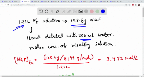 121l-of-a-solution-is-prepared-by-dissolving-1256g-of-sodium-fluoride-in-water-if-i-took-180ml-of-that-solution-and-diluted-with-320ml-of-water-what-is-the-molar-concentration-of-the-resulti-46167