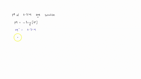 calculate-the-ph-of-a-071-m-koh-solution-ph-66668