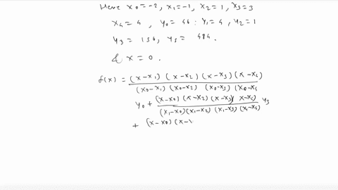question-3-given-that-f-2-46-f-1-4-f1-1-f3-156-and-f4-484-uge-the-lagrange-mterpolation-formula-to-estimate-f0-jse-four-decimal-arithmetic-with-rounding-b-why-should-the-lagrange-formula-be-03207