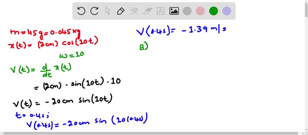 Solved: A) The Position Of A 45 G Oscillating Mass Is Given By X(t 