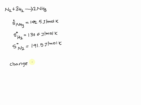 calculate-the-change-in-entropy-associated-with-the-haber-process-for-the-production-of-ammonia-from-nitrogen-and-hydrogen-gas-n2g3h2g2nh3g-at-298k-as-a-standard-temperature-s0nh3-1925-jmol-71361