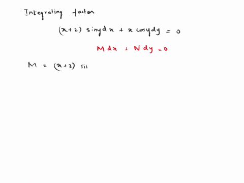 x-2-sin-y-dx-x-cos-y-dy-0-find-this-integrating-factor-and-solve-the-equation-97374