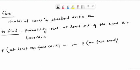 if-a-person-draws-five-cards-from-a-standard-deck-without-replacing-them-what-is-the-probability-that-at-least-one-of-the-cards-is-a-face-card-round-your-answer-to-one-decimal-place-30823