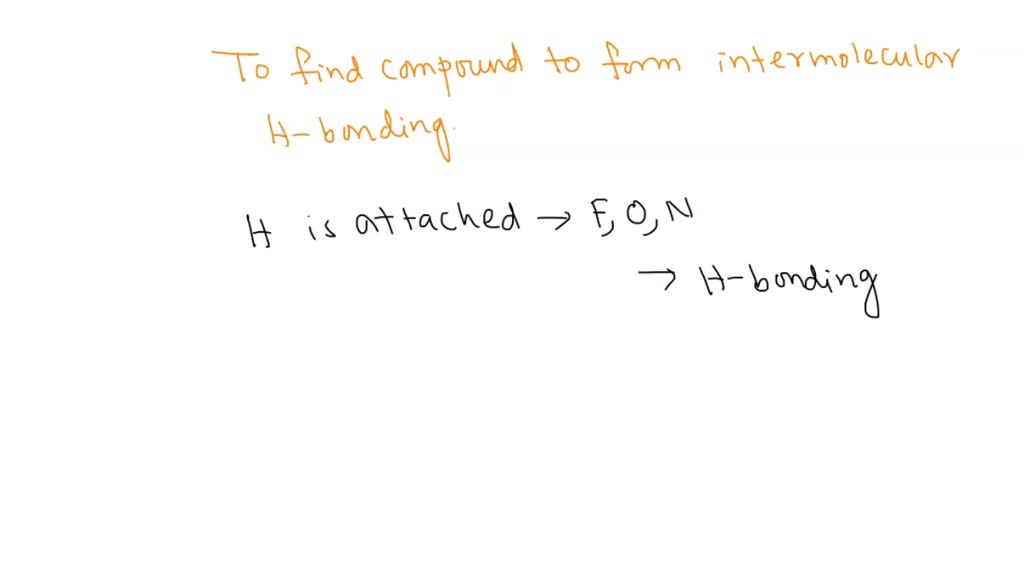 SOLVED Which of the following compounds can form intermolecular