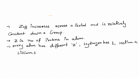 which-of-the-following-statements-about-the-effective-nuclear-charge-zeff-is-correct-a-zeff-increases-across-a-period-and-is-relatively-constant-down-a-group-b-zeff-decreases-across-a-period-28098