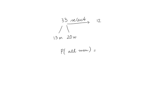 a-jury-pool-consists-of-33-people-13-men-and-20-women-compute-the-probability-that-a-randomly-selected-jury-of-12-people-is-all-male