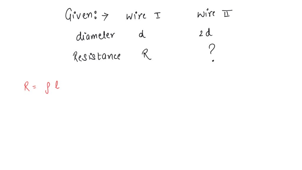 SOLVED A certain wire has a resistance R . The resistance of another
