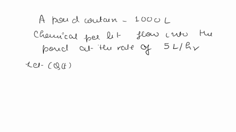 section-11-direction-fields-problem-12-previous-problem-problem-list-next-problem-point-a-pond-contains-1000-l-of-pure-water-and-an-uknown-amount-of-an-undesirable-chemical-water-contaninig-38875
