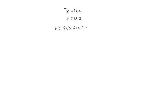 the-fill-volume-of-an-automated-filling-machine-used-for-filling-cans-of-carbonated-beverage-is-normally-distributed-with-a-mean-of-124-fluid-ounces-and-a-standard-deviation-of-02-fluid-ounc-31427