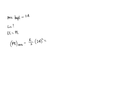 an-object-attached-to-the-end-of-spring-slides-on-horizontal-frictionless-surface-with-simple-harmonic-motion_-assume-the-maximum-displacement-of-the-object-is-2a-so-that-it-oscillates-betwe-90264
