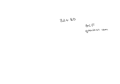 which-expression-uses-the-greatest-common-factor-and-the-distributive-property-to-rewrite-the-sum-32-80-162-80-2016-80-162-5-84-10-rtest-asoning-with-factors-and-multiples-_-part-1-which-exp-81982