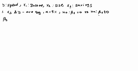 a-student-used-multiple-regression-analysis-to-study-how-family-spending-y-is-influenced-by-income-x1-family-size-x2-and-additions-to-savings-x3-the-variables-y-x1-and-x3-are-measured-in-tho-17983