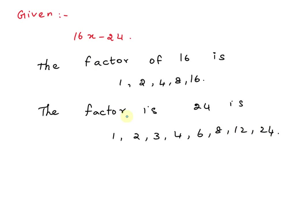 solved-factor-out-the-greatest-common-factor-16x-24