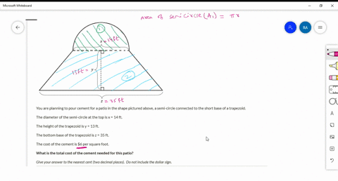 you-are-planning-to-pour-cement-for-a-patio-in-the-shape-pictured-above-semi-circle-connected-to-the-short-base-of-a-trapezoid-the-diameter-of-the-semi-circle-at-the-top-isx-14ft-the-height-70782
