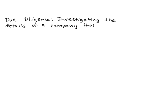 the-process-of-investigating-the-details-of-a-company-that-is-for-sale-to-determine-the-strengths-weaknesses-opportunities-and-threats-facing-it-is-known-as-the-________-process-a-hidden-market-b-bu-2