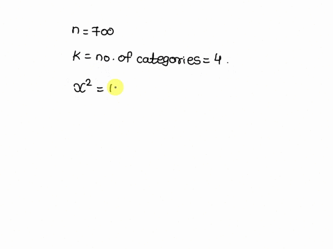 compute-the-p-value-for-a-chi-squared-goodness-of-fit-test-with-a-sample-size-of-700-4-categories-and-a-test-statistic-of-113332-round-to-the-fourth-55493