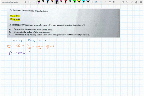 4-consider-the-following-hypothesis-test-ho-u-240-ha-p-40-a-sample-of-49-provides-a-sample-mean-of-38-and-a-sample-standard-deviation-of-7-determine-the-standard-error-of-the-mean_-b-compute-62556